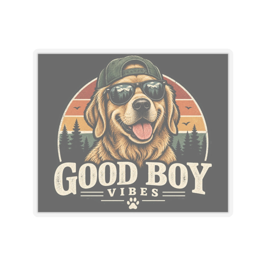 Good Boy Vibes - Kiss-Cut Sticker