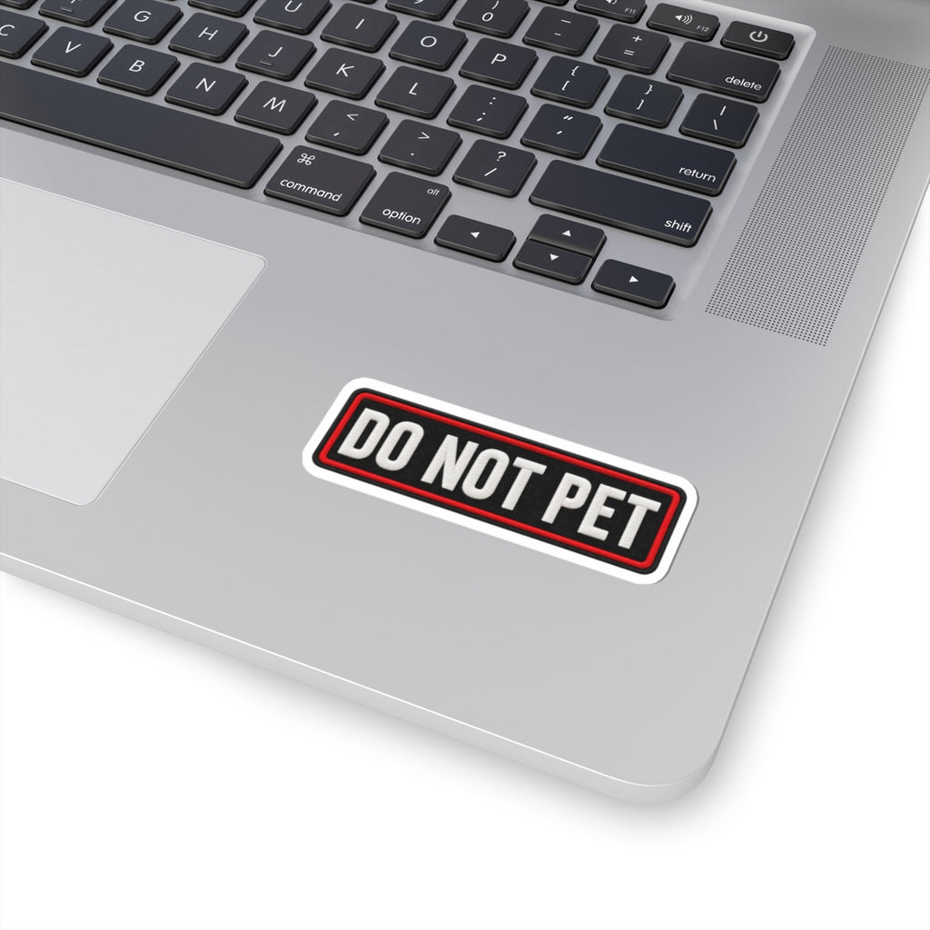 Do Not Pet - Service Dog Patch - Kiss-Cut Sticker
