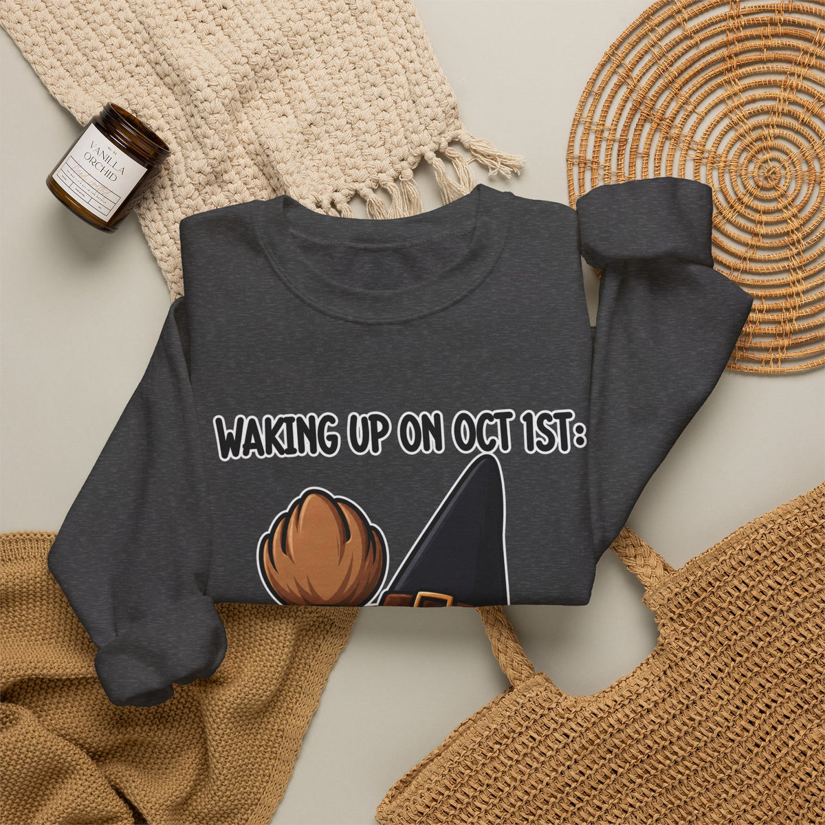 Waking Up On Oct 1st - Crewneck Sweatshirt