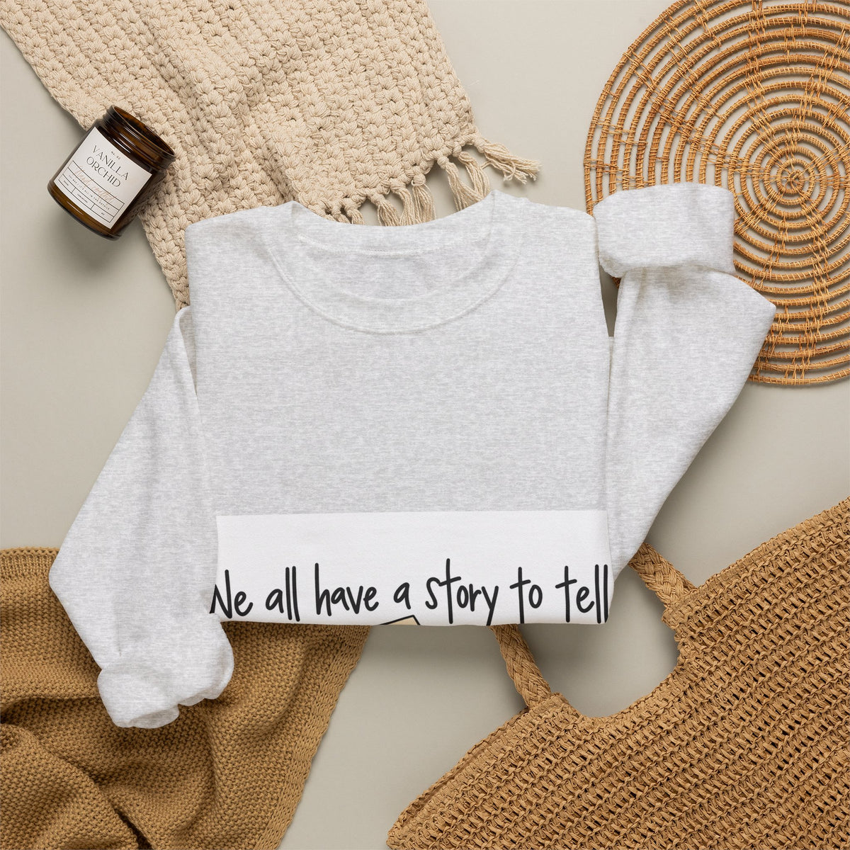We All Have a Story to Tell - Crewneck Sweatshirt