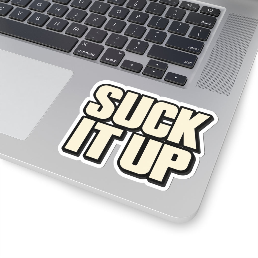 Suck It Up - Kiss-Cut Sticker