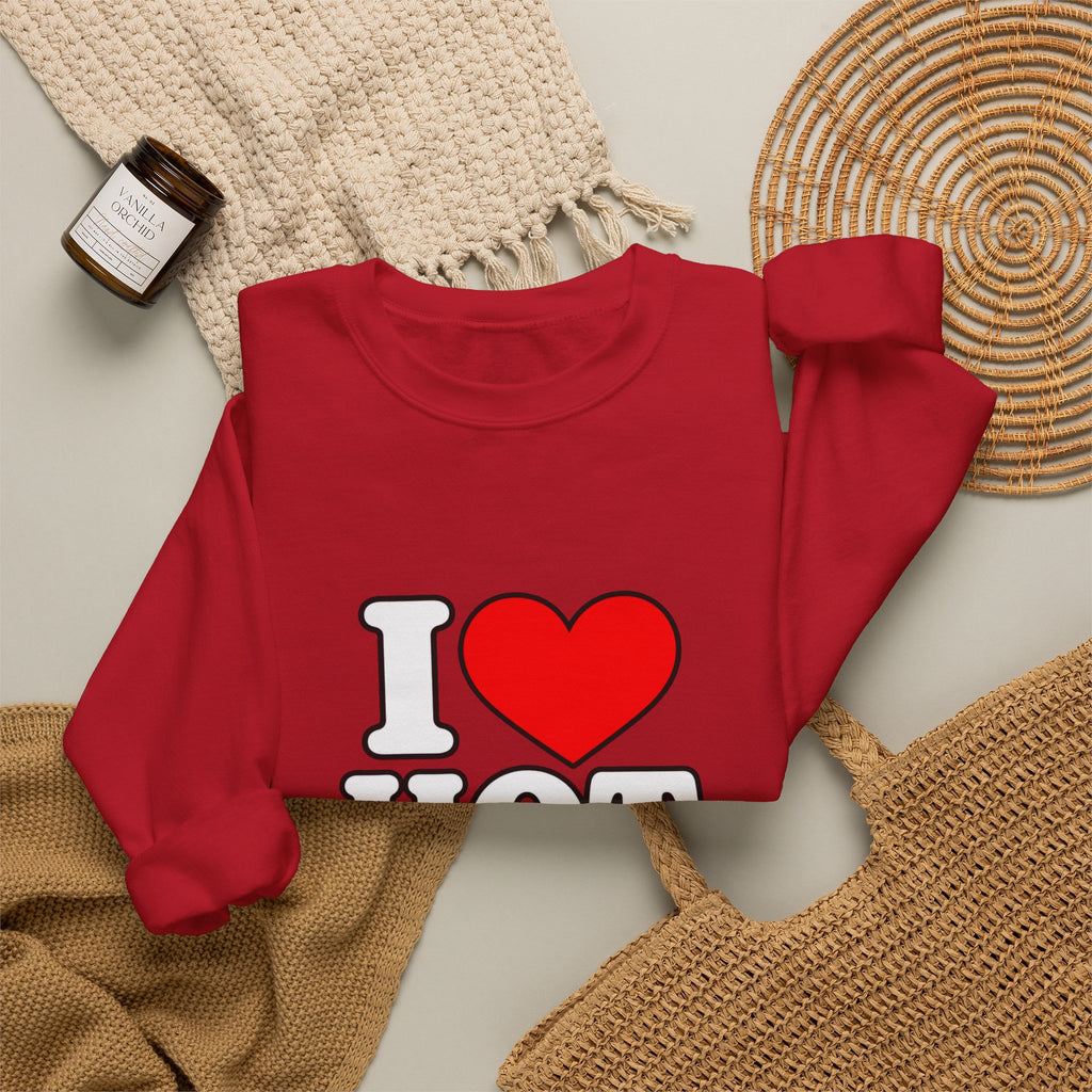 I Love Hot Dads - Crewneck Sweatshirt