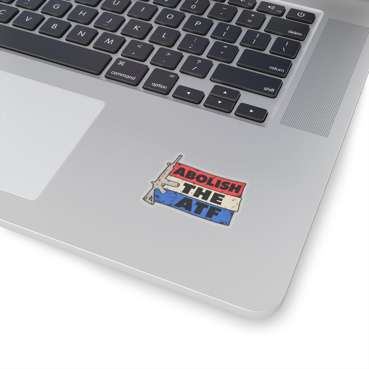 Abolish the ATF - Kiss-Cut Sticker
