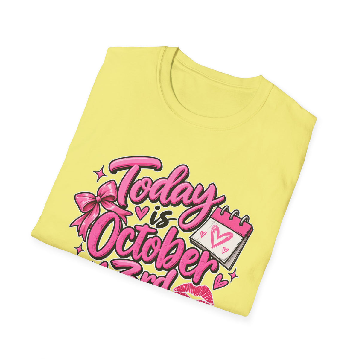 Today Is October 3rd - Classic Tee