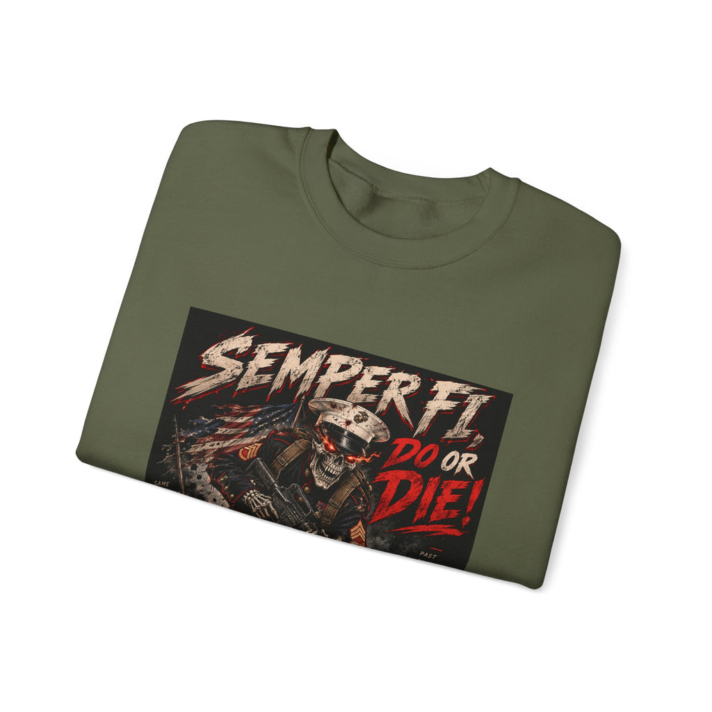 Semper Fi Do or Die - Crewneck Sweatshirt