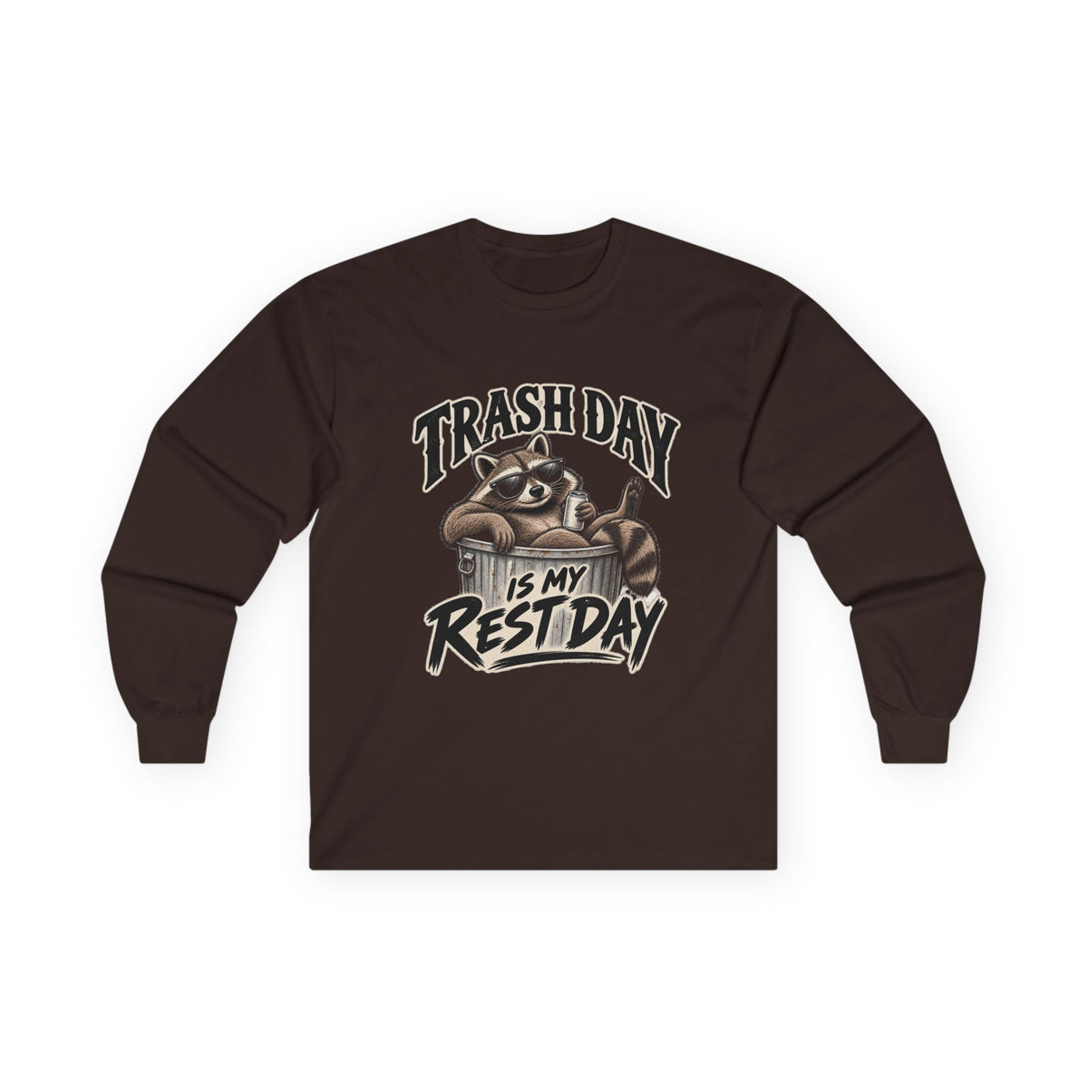 Trash Day Rest Day - Unisex Ultra Cotton Long Sleeve Tee