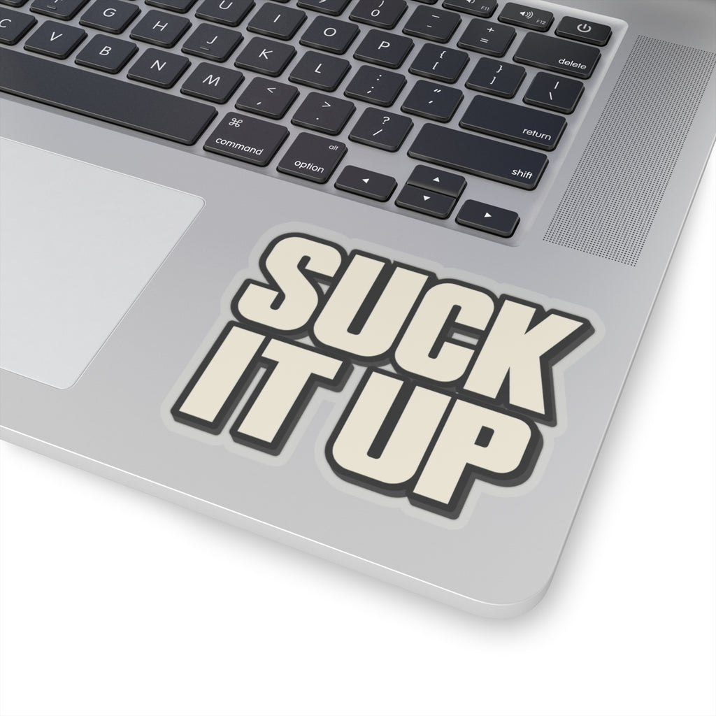 Suck It Up - Kiss-Cut Sticker