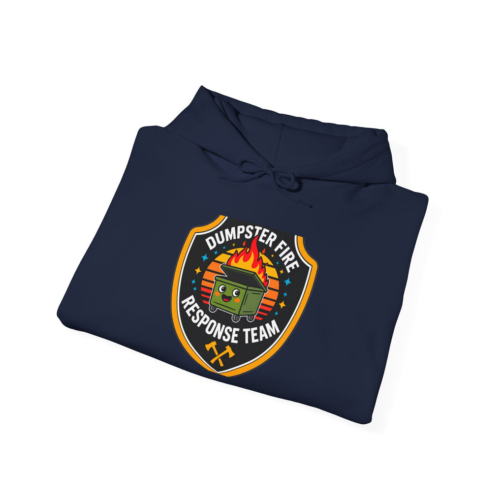 Dumpster Fire Response Team - Hoodie