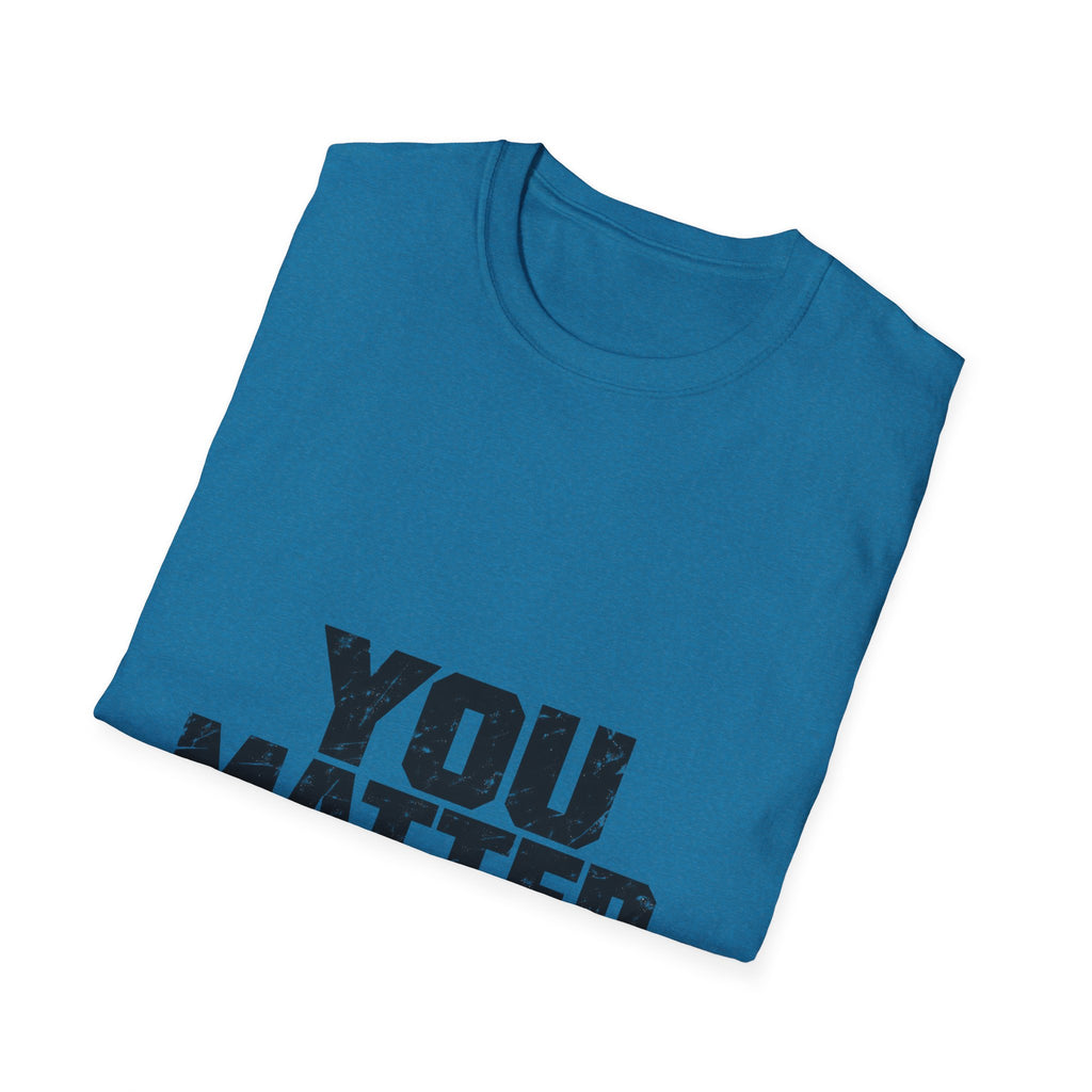 You Matter - Classic Tee