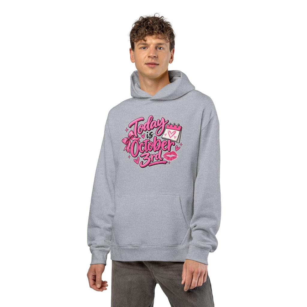 Today Is October 3rd - Hoodie