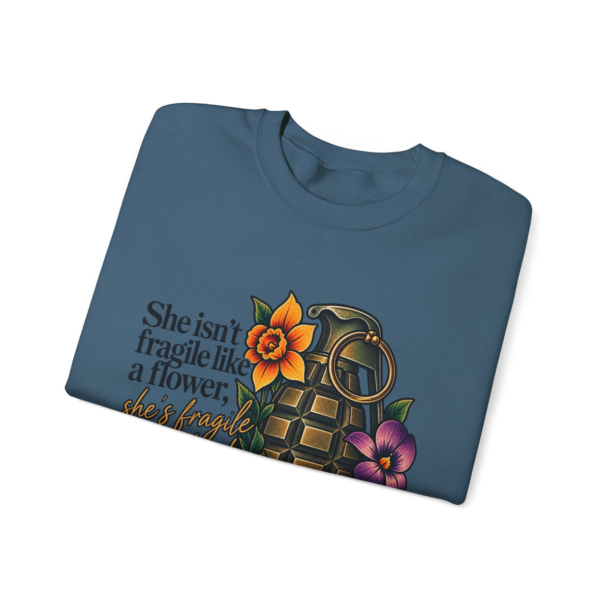Fragile Like a Bomb - Floral Grenade - Crewneck Sweatshirt