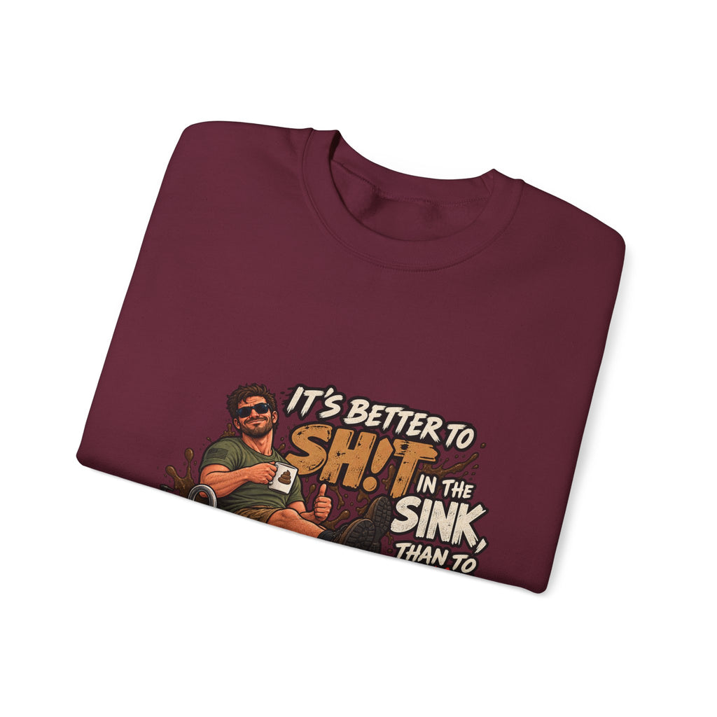 Let That Shit Sink In - Crewneck Sweatshirt