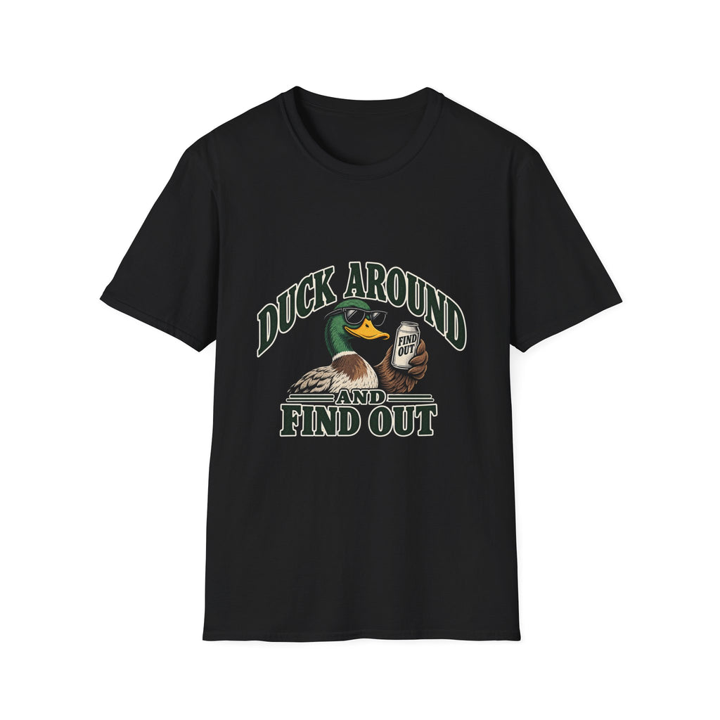 Duck Around Find Out - Classic Tee