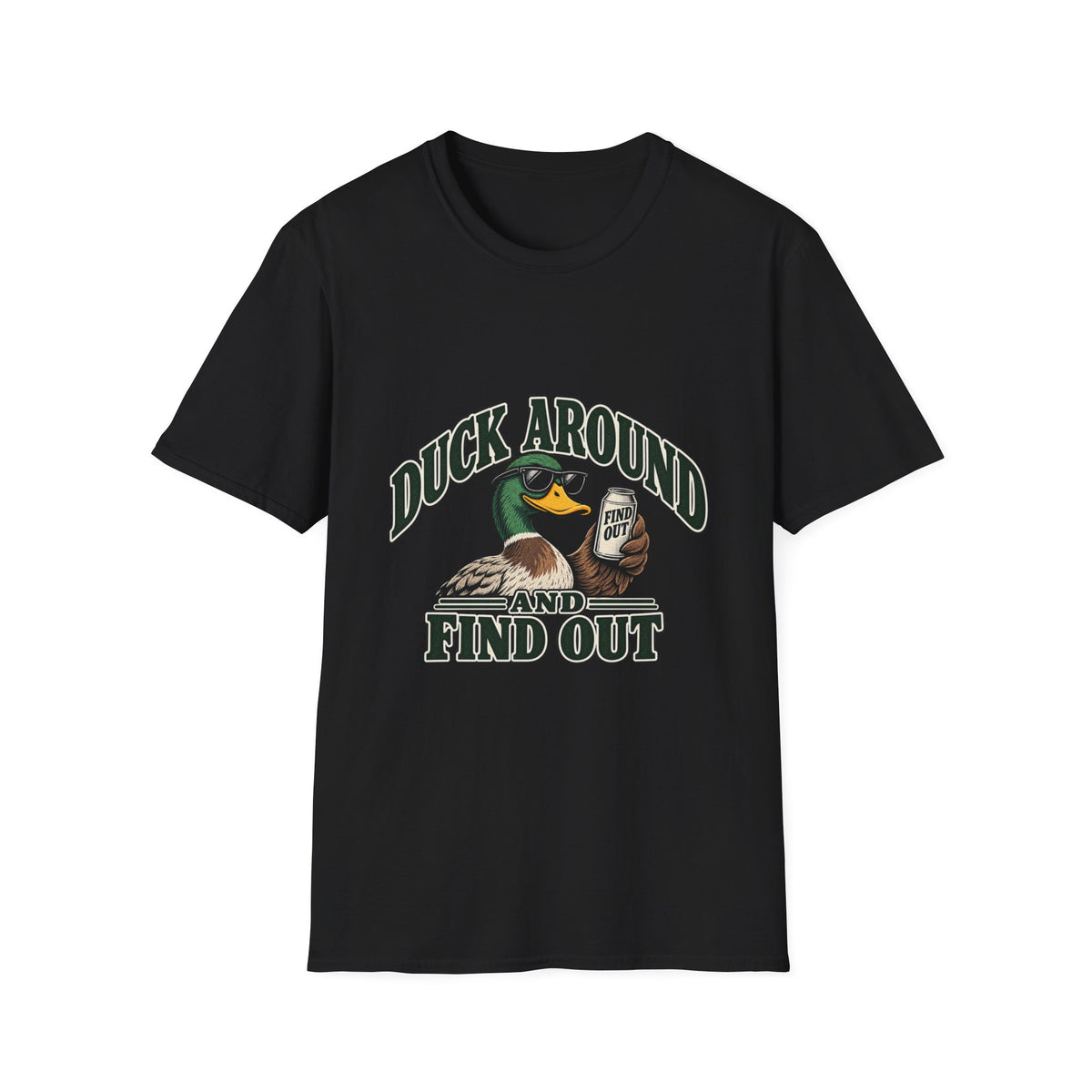 Duck Around Find Out - Classic Tee