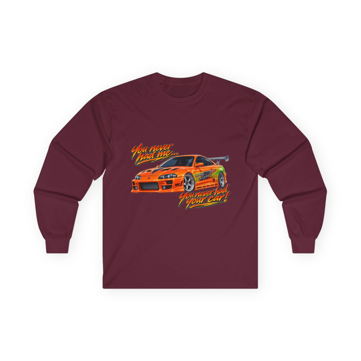 Never had your car - Unisex Ultra Cotton Long Sleeve Tee