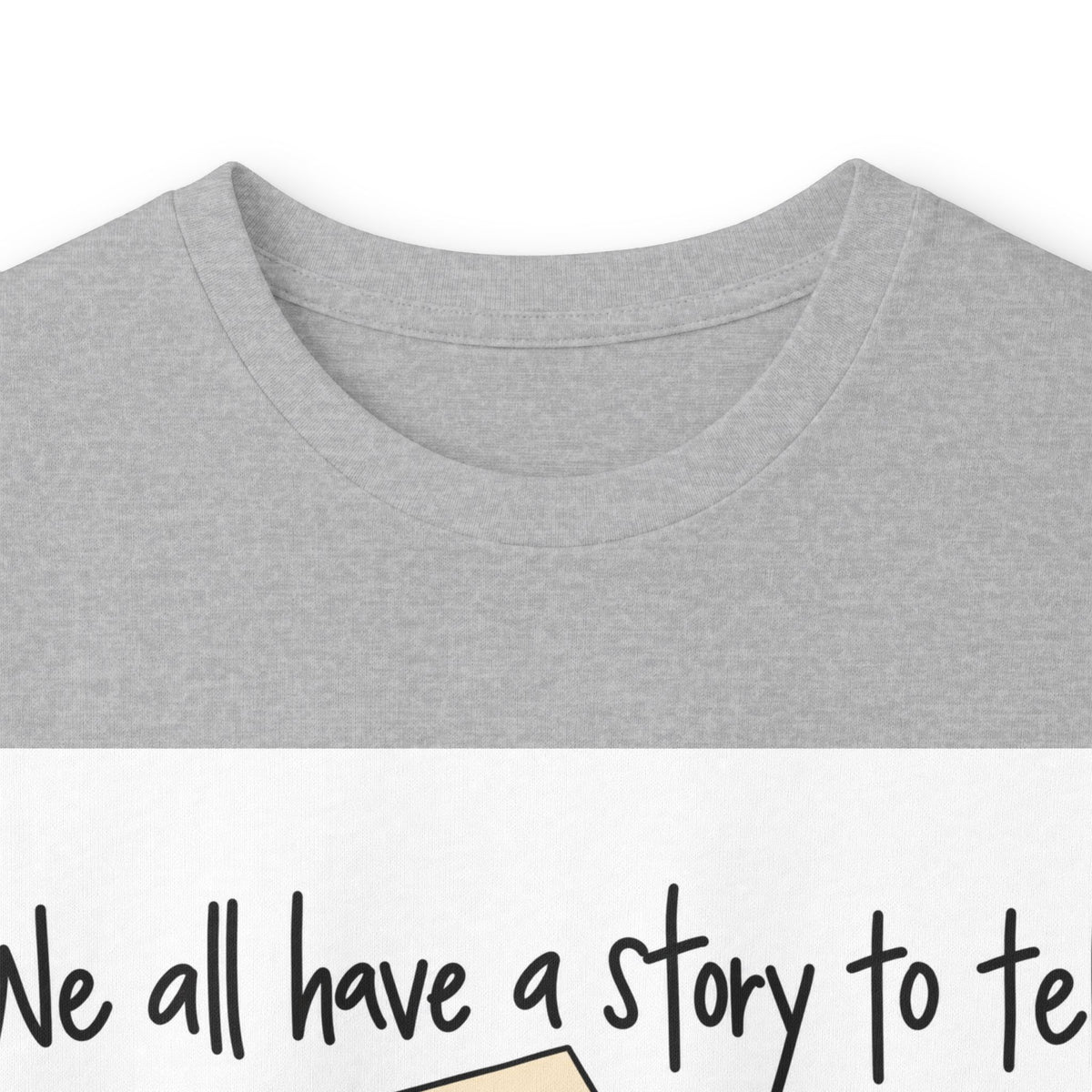 We All Have a Story to Tell - Unisex Ultra Cotton Long Sleeve Tee