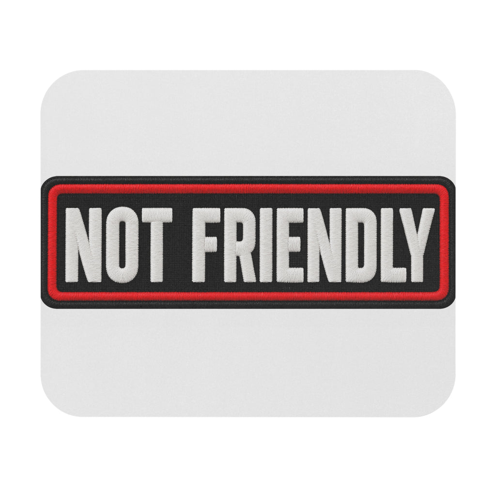 Not Friendly - Service Dog Patch - Mouse Pad