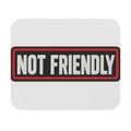 Not Friendly - Service Dog Patch - Mouse Pad
