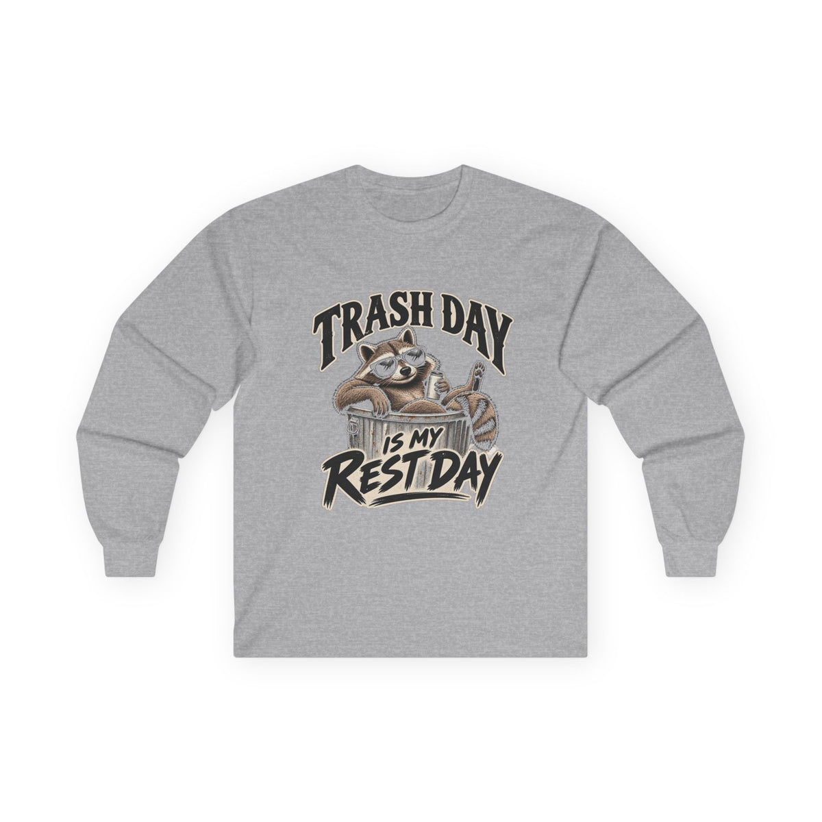 Trash Day Rest Day - Unisex Ultra Cotton Long Sleeve Tee