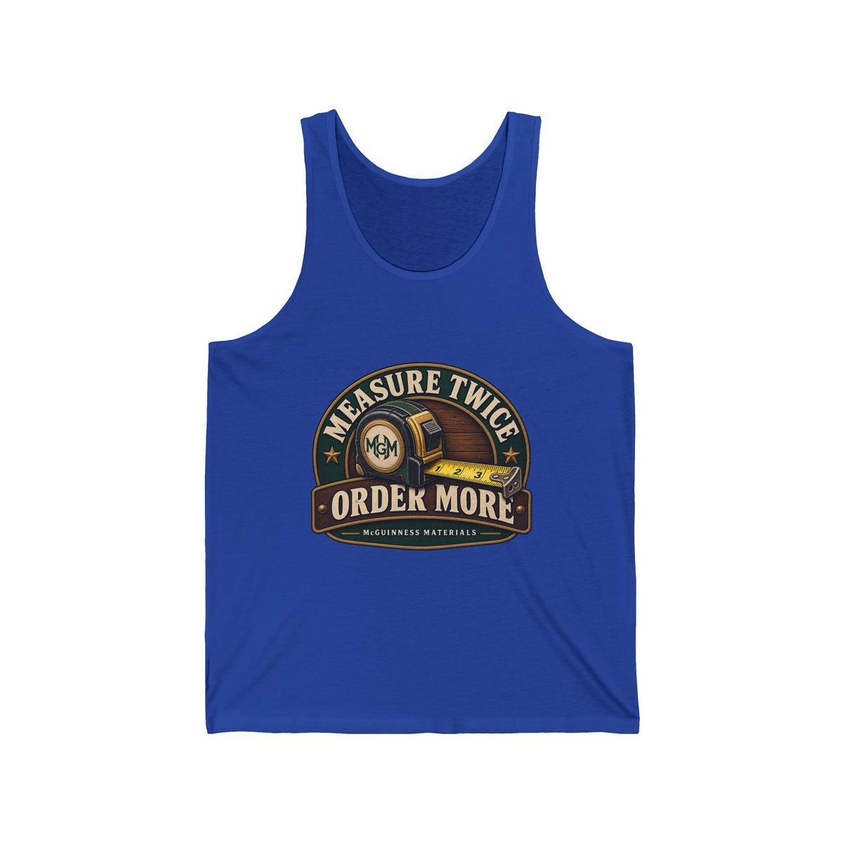 Measure Twice, Order More - Athletic Tank