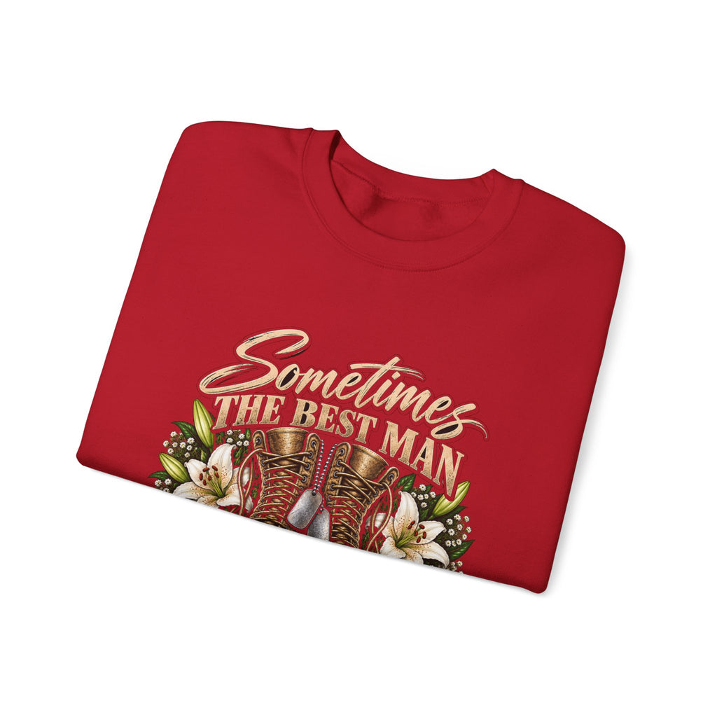Sometimes Best Man Woman - Crewneck Sweatshirt