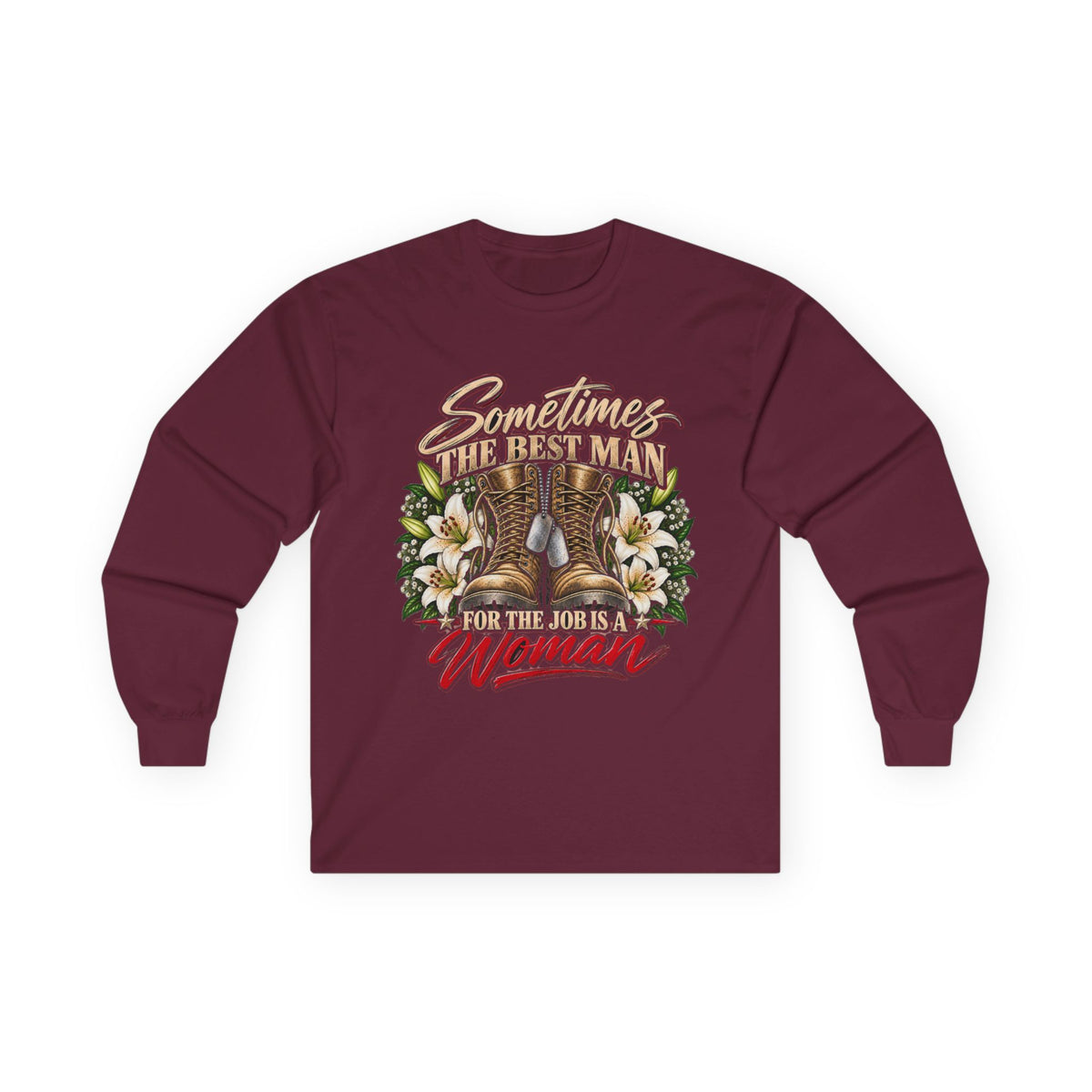 Sometimes Best Man Woman - Unisex Ultra Cotton Long Sleeve Tee