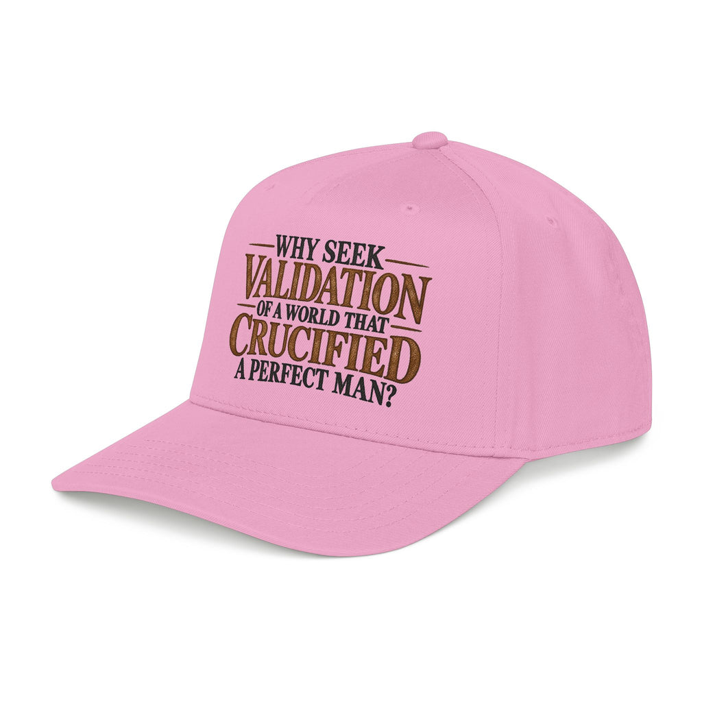 Why Seek Validation - OTTO Baseball Hat