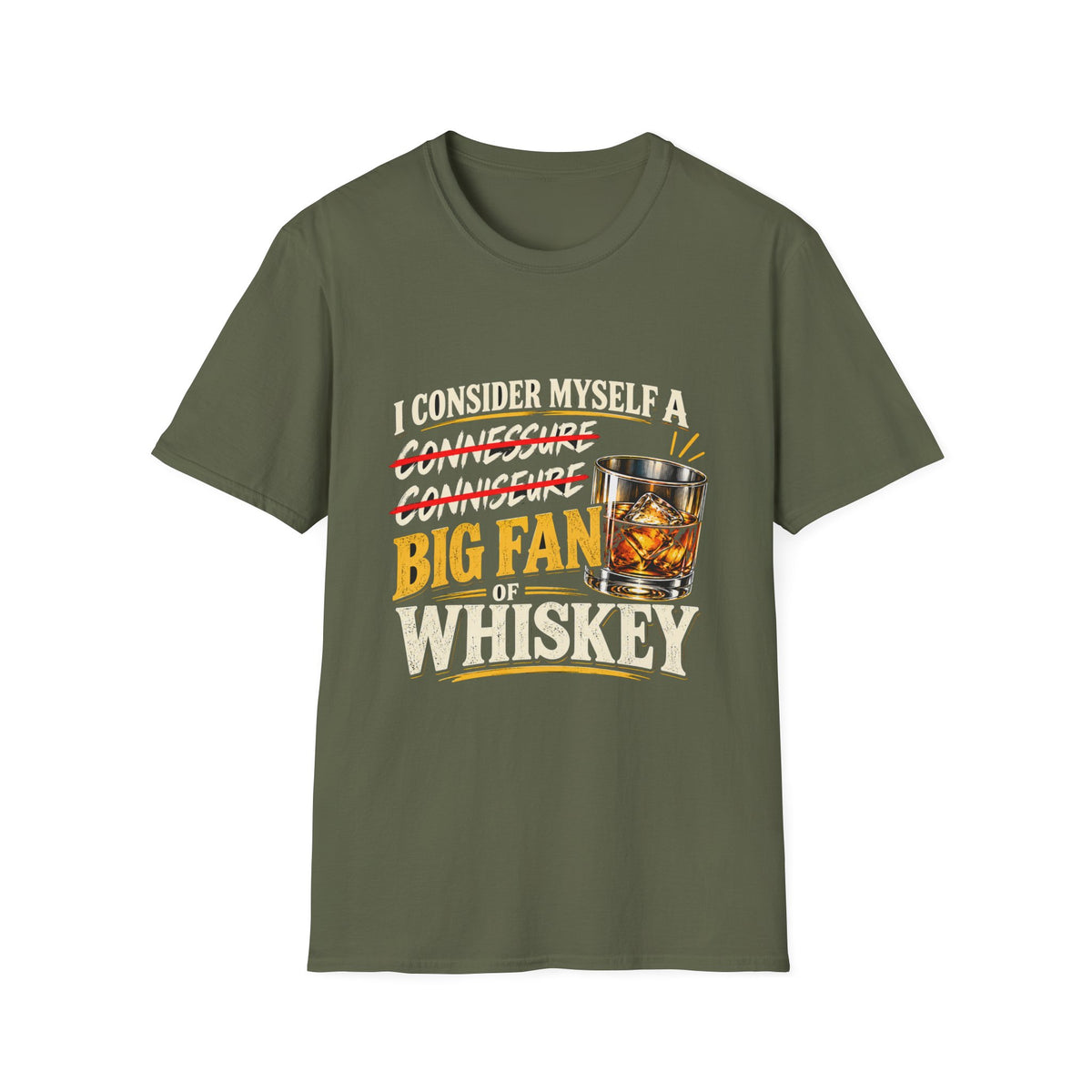 Big Fan of Whiskey - Classic Tee