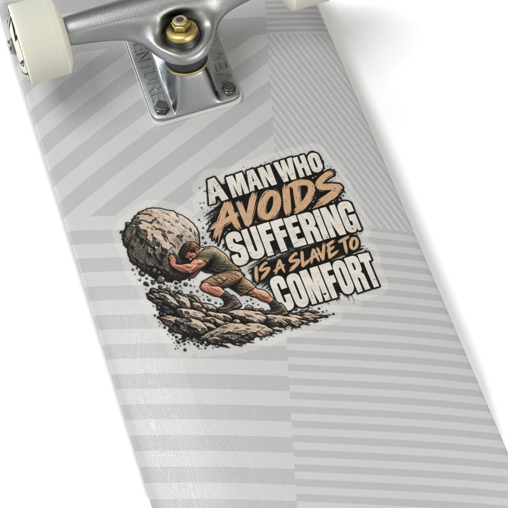A Man Who Avoids Suffering - Kiss-Cut Sticker