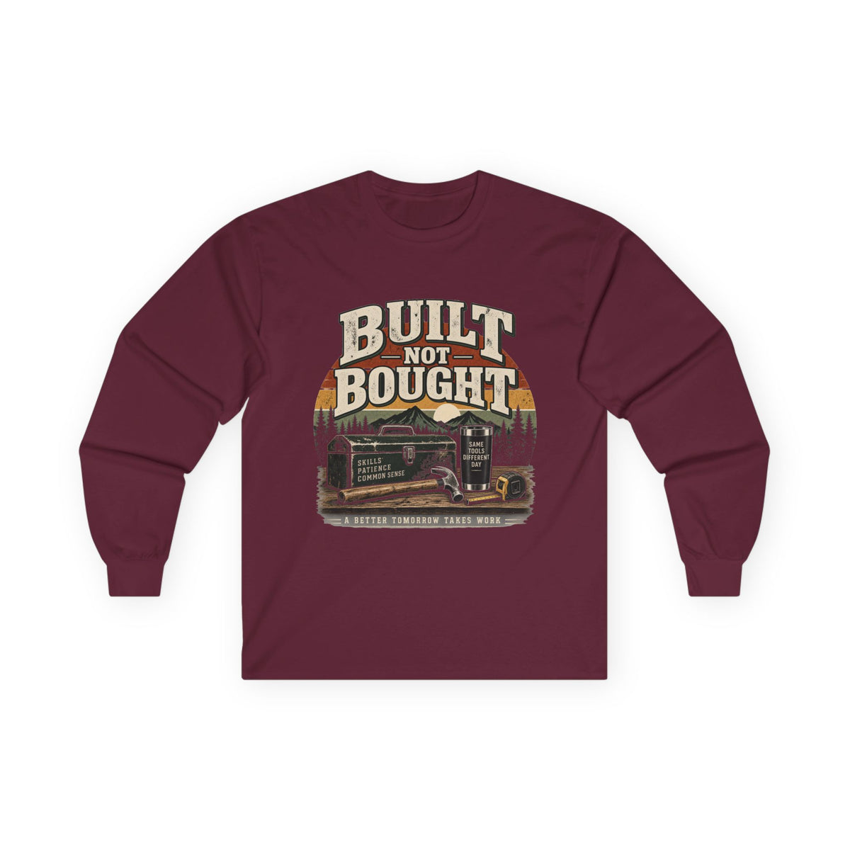 Built Not Bought - Unisex Ultra Cotton Long Sleeve Tee