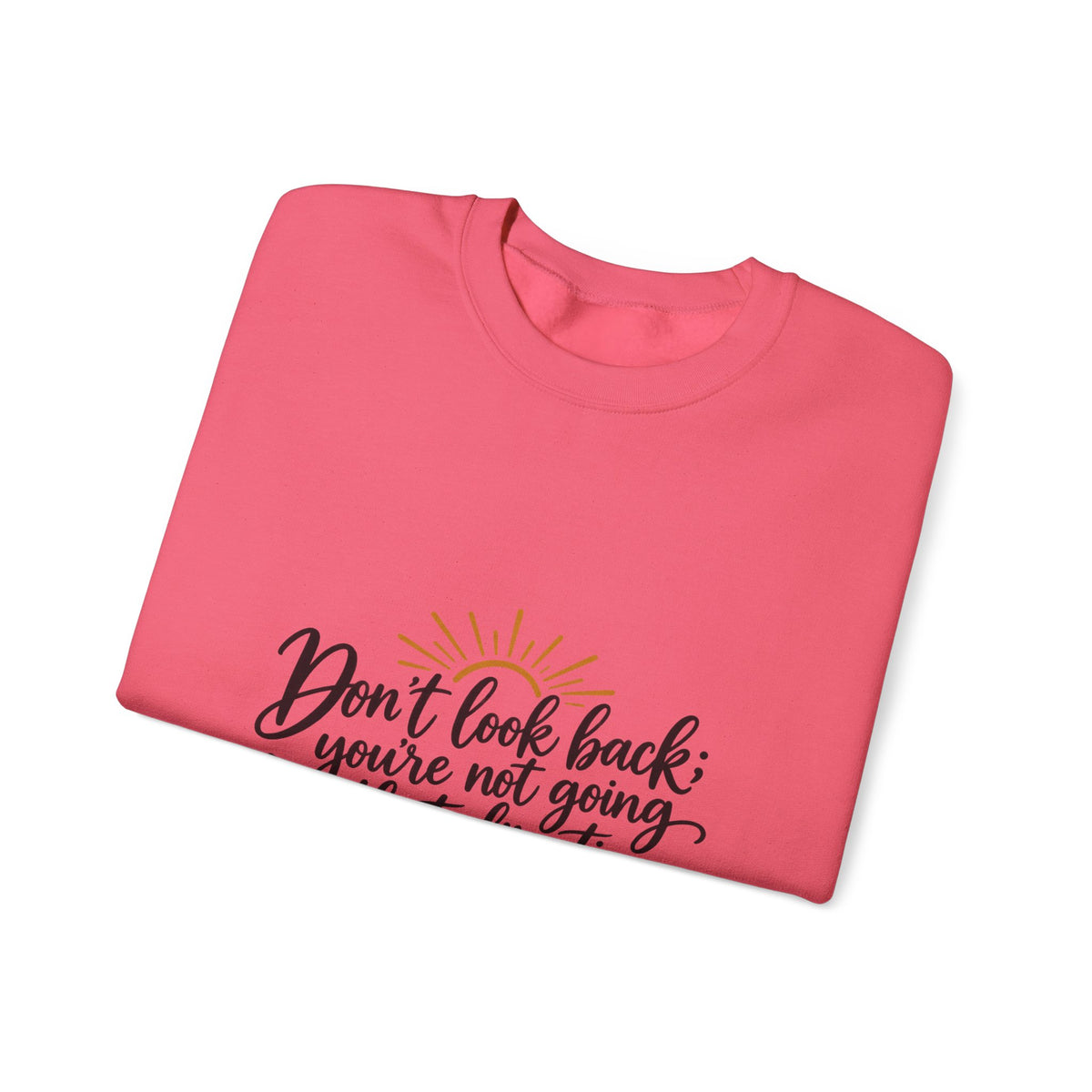 Don't Look Back - Crewneck Sweatshirt