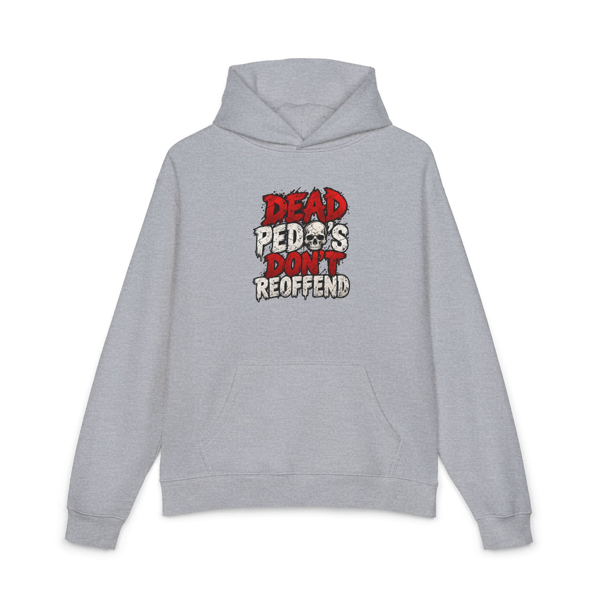 Dead Pedos Dont Reoffend - Hoodie