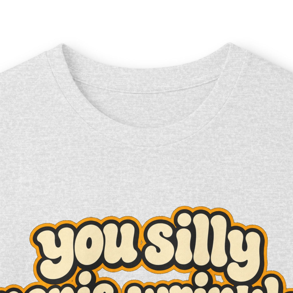 You Silly Penis-Wrinkle Dingle-Doodie - Unisex Ultra Cotton Long Sleeve Tee
