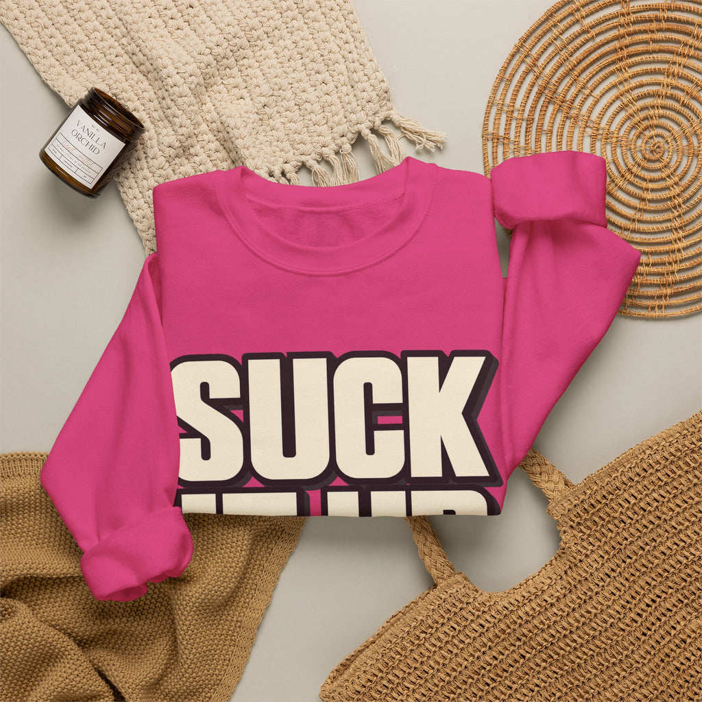 Suck It Up - Crewneck Sweatshirt