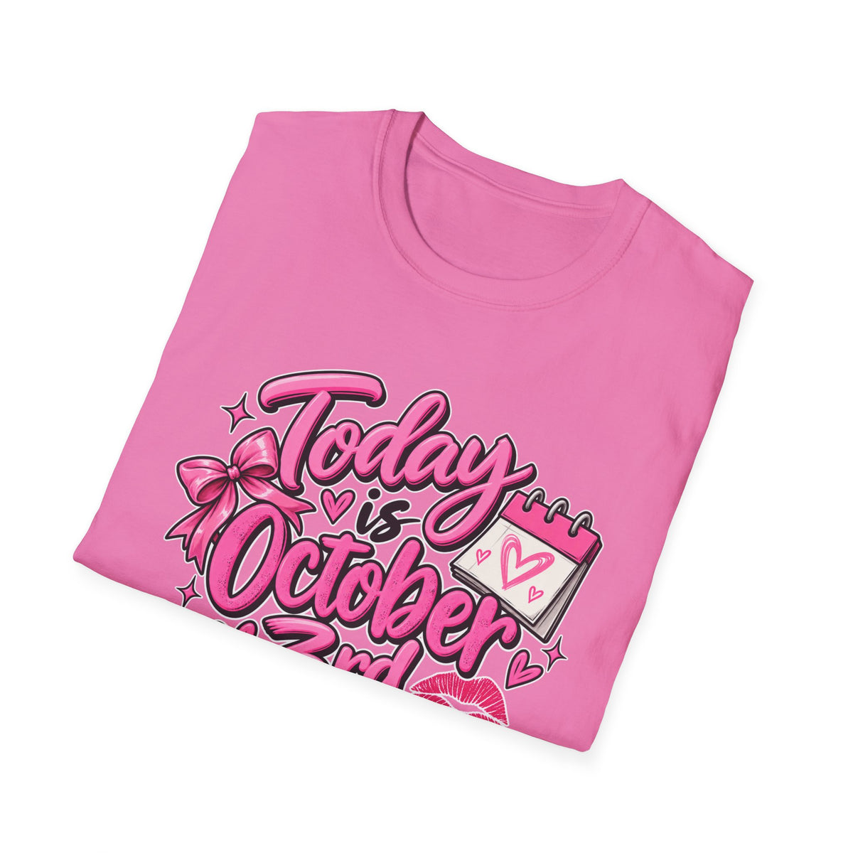 Today Is October 3rd - Classic Tee