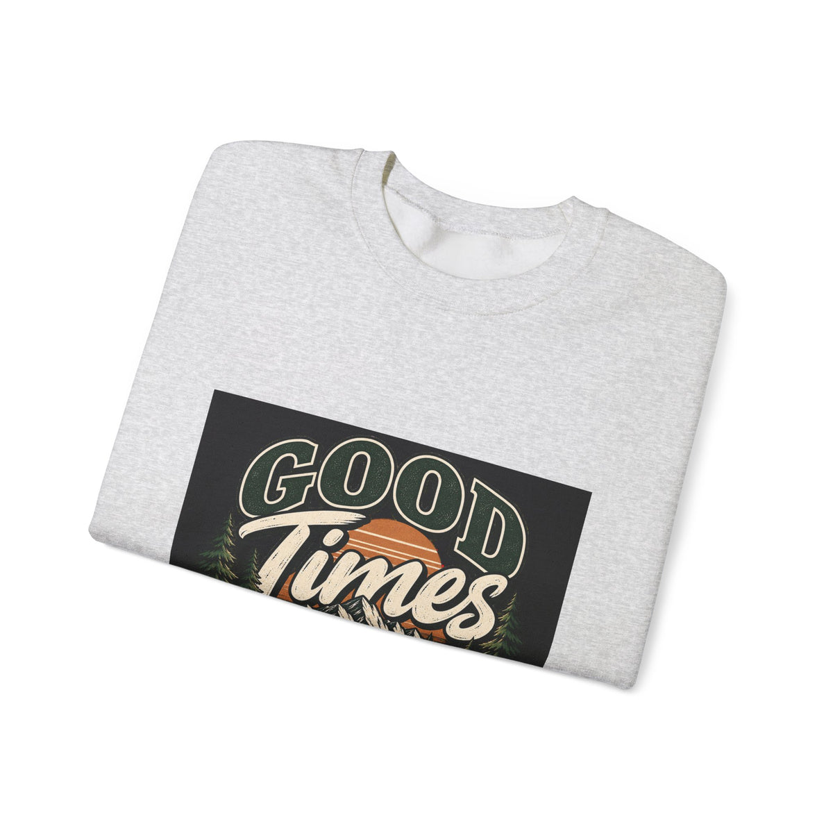 Good Times Questionable Decisions - Crewneck Sweatshirt