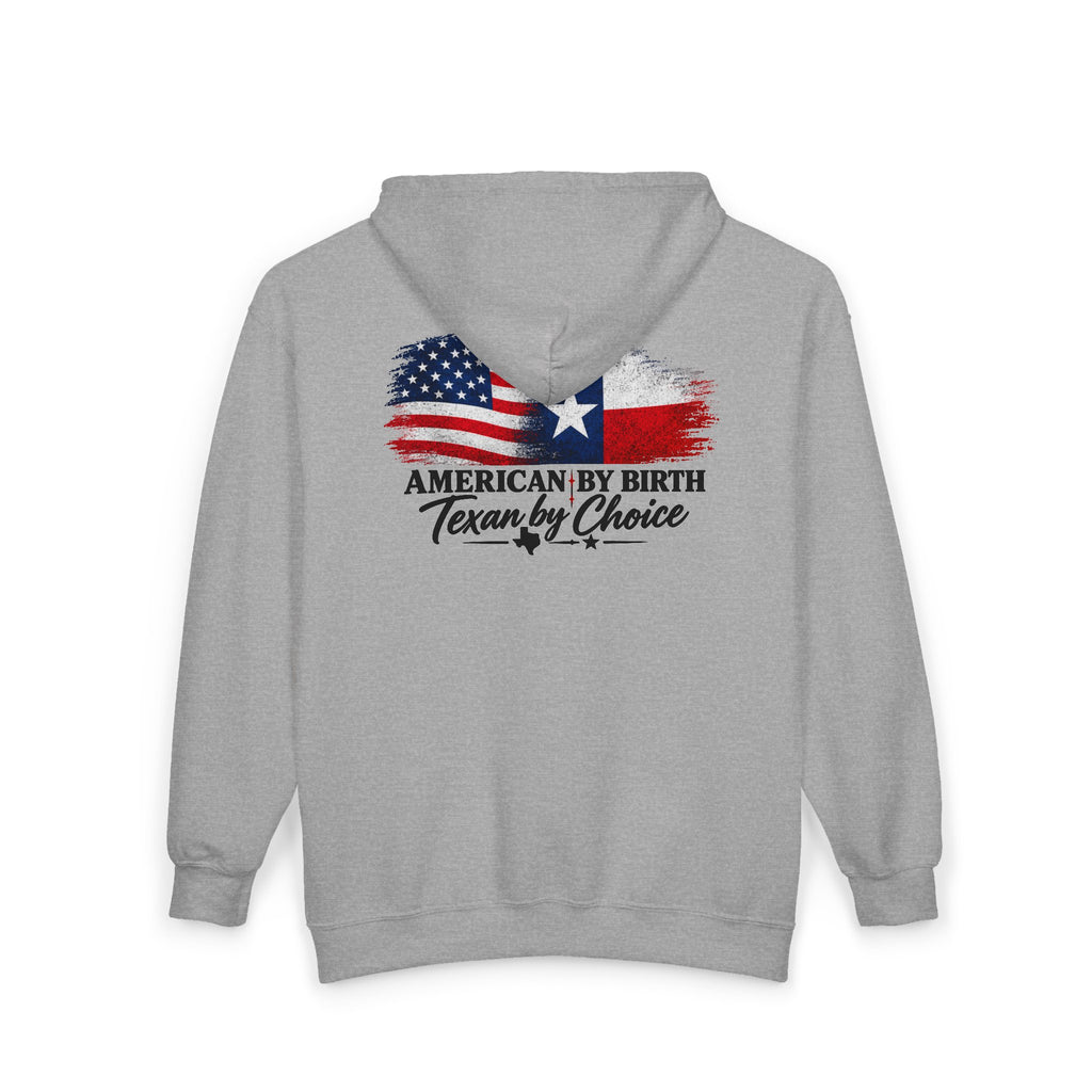 American by Birth, Texan by Choice - Full-Zip Hooded Sweatshirt