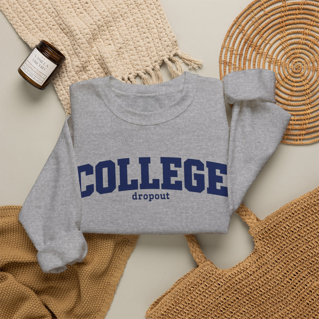 College Dropout - Crewneck Sweatshirt