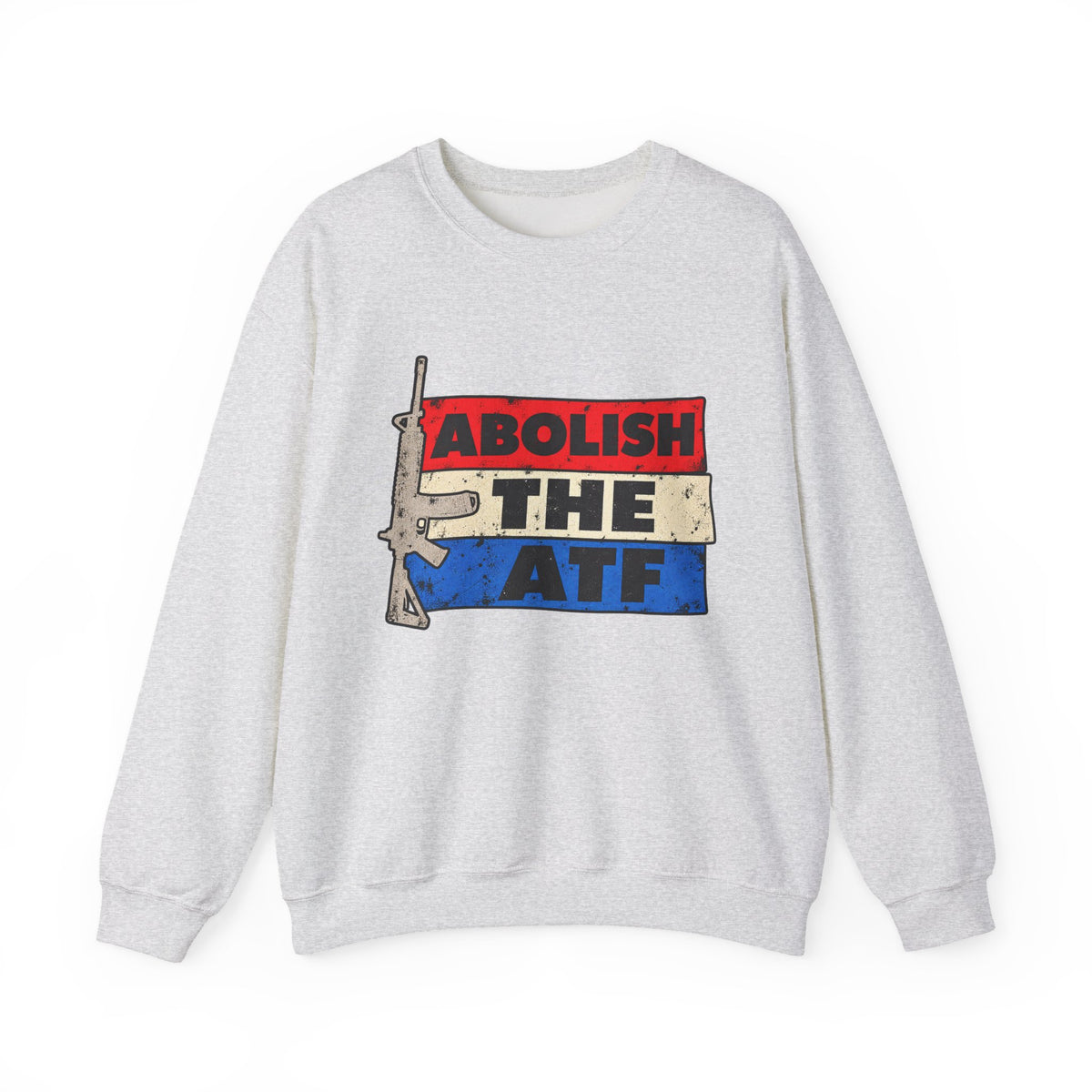 Abolish the ATF - Crewneck Sweatshirt