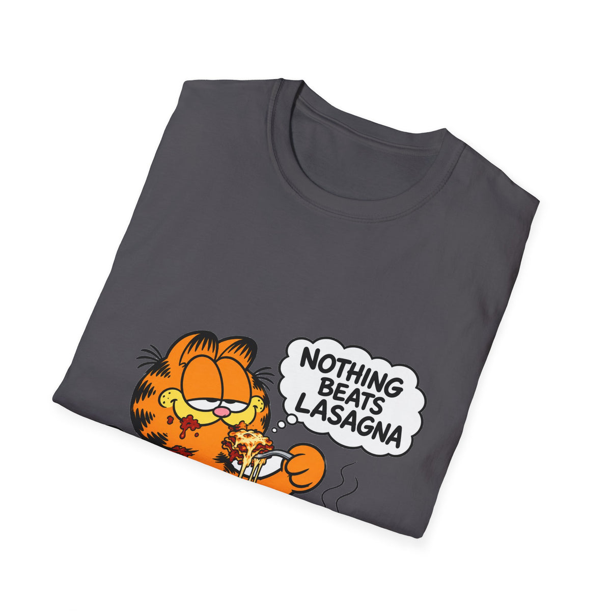 Nothing Beats Lasagna - Classic Tee