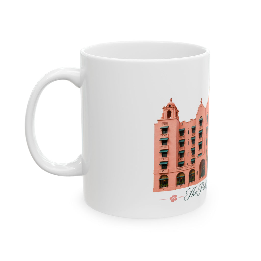 The Pink Palace of the Pacific - Ceramic Mug 11oz and 15oz
