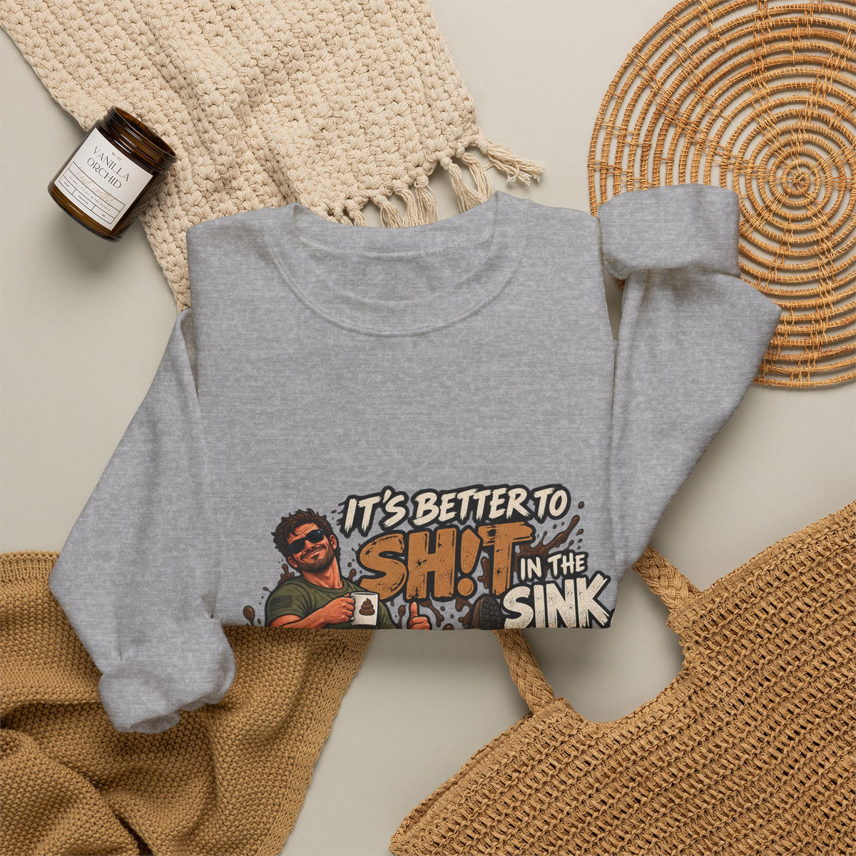 Let That Shit Sink In - Crewneck Sweatshirt