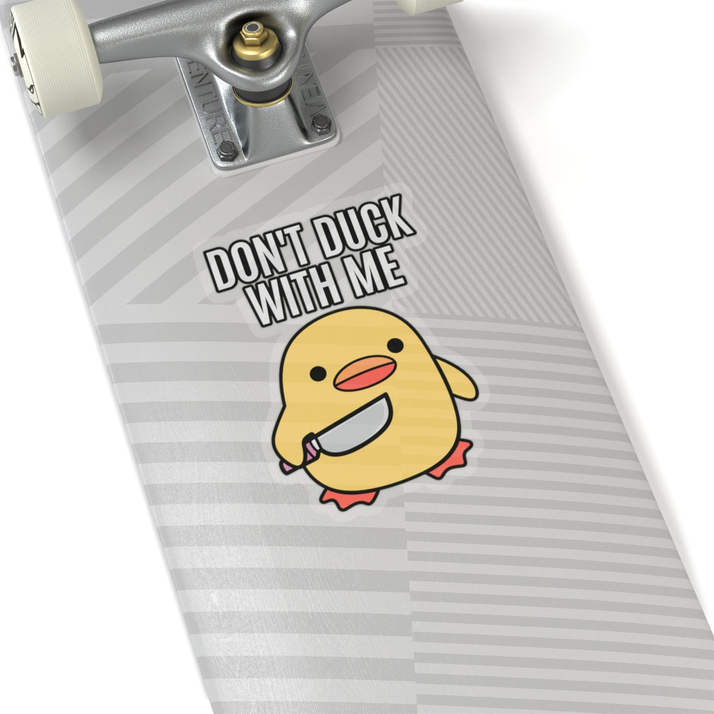 Duck With Me - Kiss-Cut Sticker