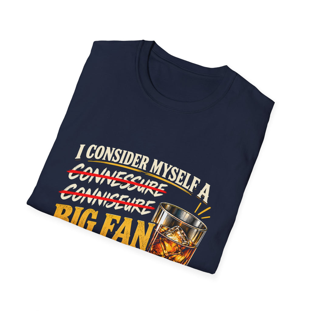 Big Fan of Whiskey - Classic Tee