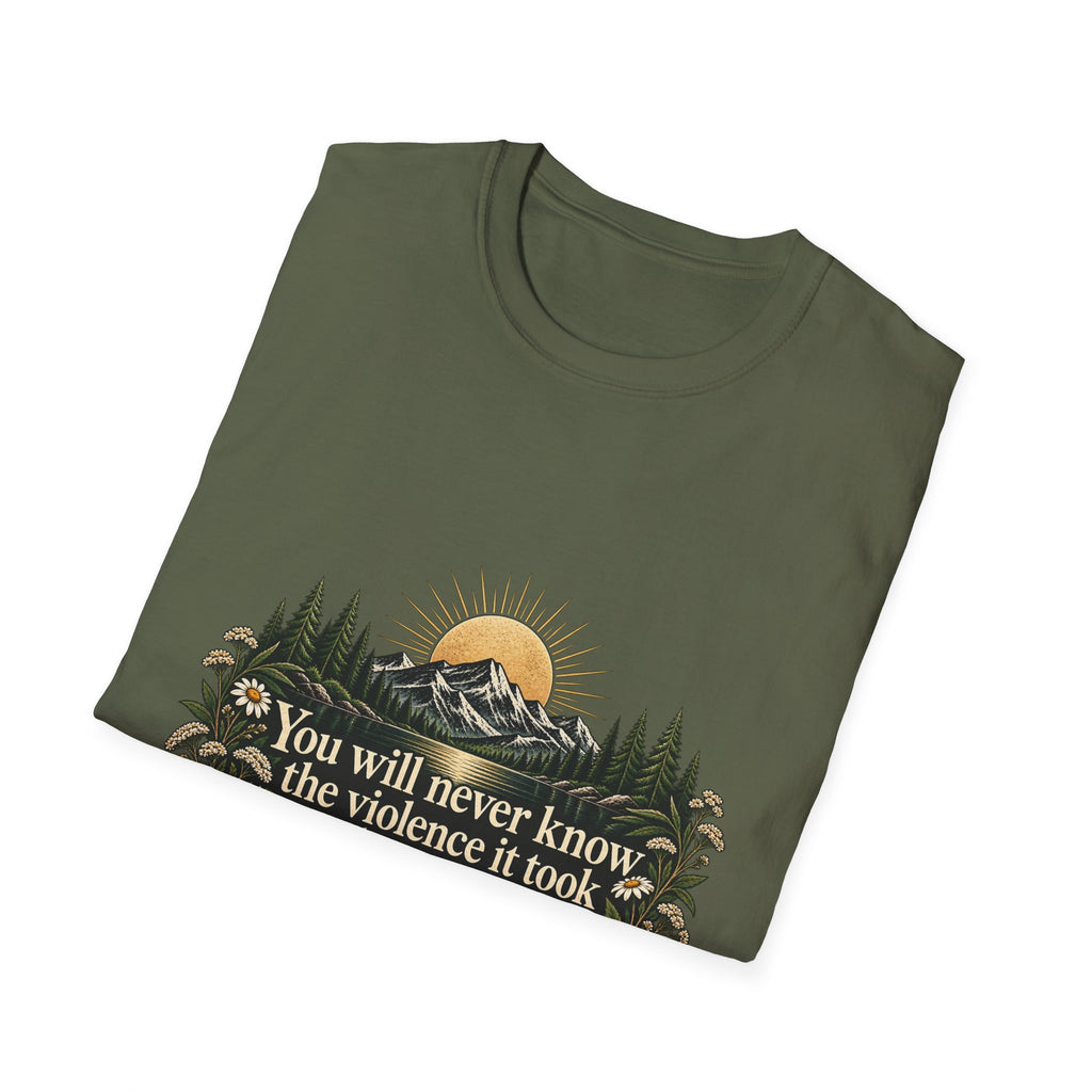 You Will Never Know The Violence It Took To Become This Peaceful - Classic Tee