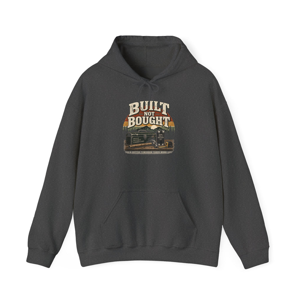 Built Not Bought - Hoodie