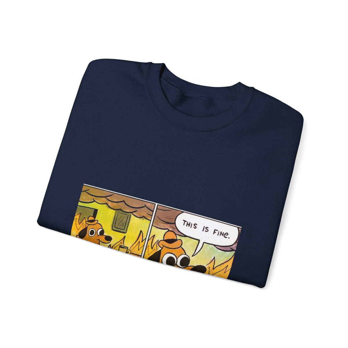 This Is Fine - Crewneck Sweatshirt