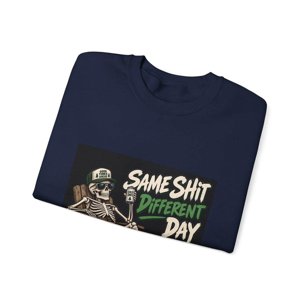 Same Shit Different Day - Crewneck Sweatshirt
