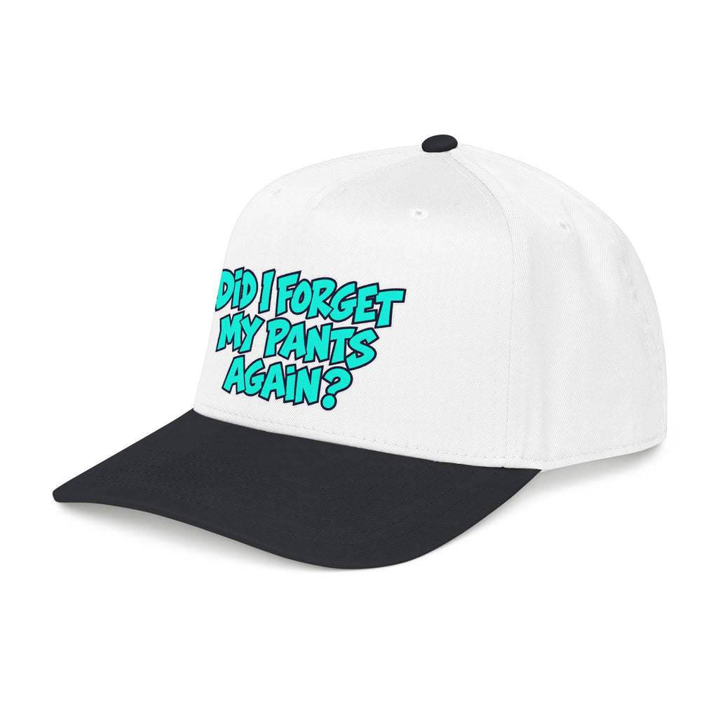Did I Forget My Pants Again - OTTO Baseball Hat