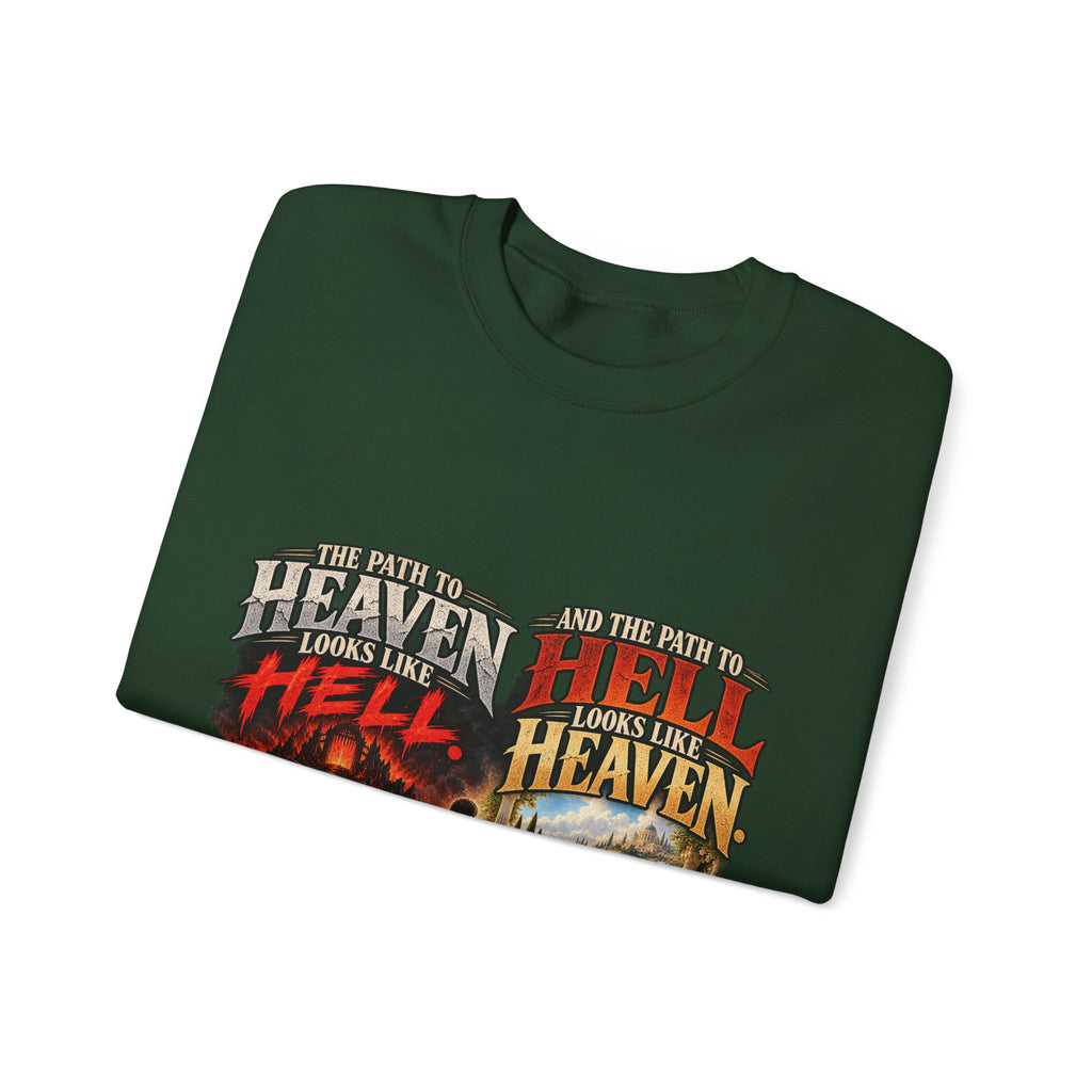 Path To Heaven Path To Hell - Crewneck Sweatshirt